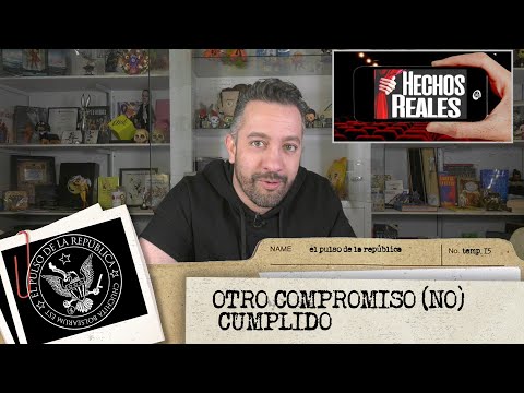OTRO COMPROMISO (NO) CUMPLIDO - EL PULSO DE LA REPÚBLICA