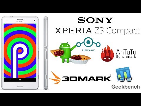 Xperia Z3 Compact pie Android 9.0 Lineage 16 test AnTuTu - GeekBench 4 - 3D Mark