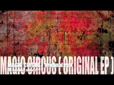 The black moy - MAGIC CIRCUS ( original ep )