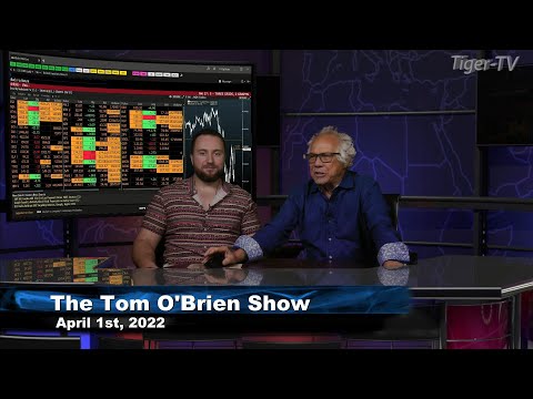 April 1st , Tom O'Brien Show on TFNN - 2022