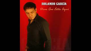 Rolando Garcia - Toneladas de Alabanza