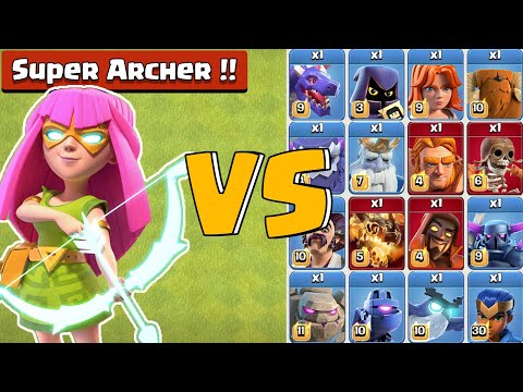 Super archer vs all max level troops - clash of clans