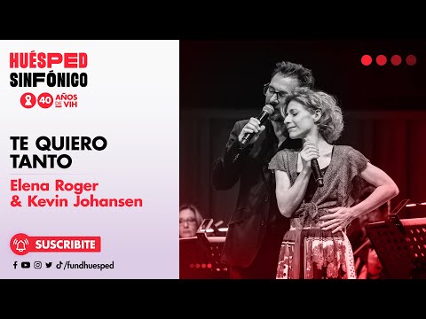 Te quiero tanto - Elena Roger y Kevin Johansen en Huésped Sinfónico