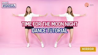 Download lagu 'TIME FOR THE MOON NIGHT' – GFRIEND Dance Tutorial || THE K'LLINH PART TẬP 6 () mp3 Download lagu 'TIME FOR THE MOON NIGHT' – GFRIEND Dance Tutorial || THE K'LLINH PART TẬP 6 () mp3
