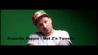 Kraantje Pappie - Met Z'n Tweeën