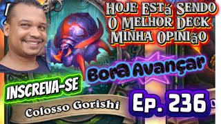 Colosso GORISHI - O Melhor P/ Bater De Frente Com Deck Meta - Minha Opinião - Modo Padrão Ep. 236