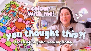 Reacting to Your Assumptions About Me While Colouring ✏️ Cosy Colour With Me! ASMR (at the end) 🎀