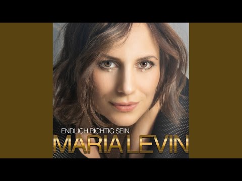 Endlich Richtig Sein - Maria Levin