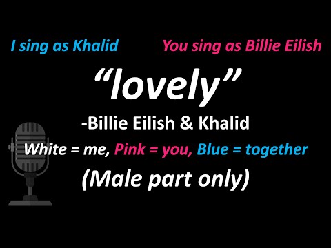 Billie Eilish, Khalid - lovely (Male Part Only | Duet) | Cover | You Sing as Billie Eilish 💖