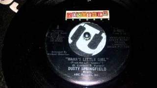 Dusty Springfield - Mama&#39;s Little Girl