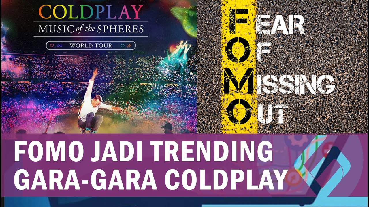 Apa Itu FOMO Kata yang Trending Gara-Gara Konser Coldplay di Jakarta