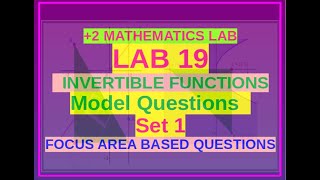 +2 Mathematics LAB 19 Model Questions Set 1 (INVERTIBLE FUNCTIONS)