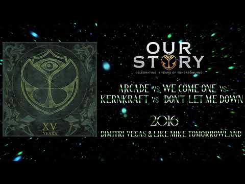 Arcade vs We Kernkraft 400 vs Don't Let Me Down (Dimitri Vegas & Like Mike Mashup Tomorrowland 2016)