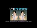 All She Could Ask For - Exhale Remix - The Creatures - Siouxsie & Budgie