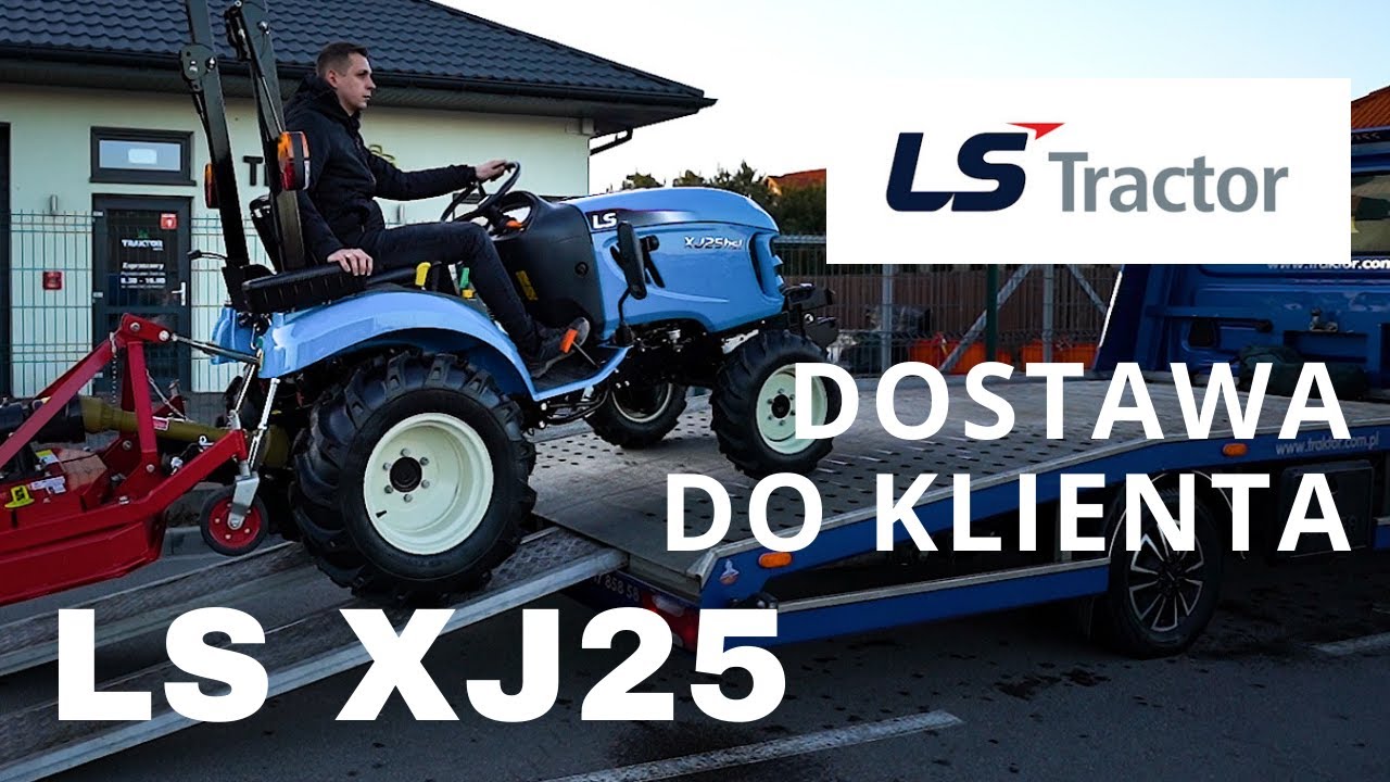 Dostawa Traktora LS XJ25 HST :: Traktor.com.pl