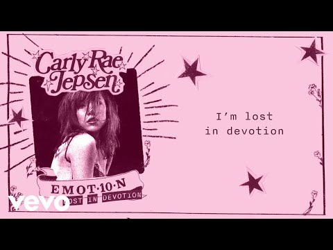 Carly Rae Jepsen - Lost In Devotion (Lyric Video)