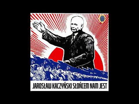 Jarosław Kaczyński słońcem nam jest!
