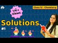 Solutions Chemistry Class 12 | Chapter 2 | CBSE NEET JEE