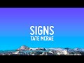 Tate McRae Signs Lyrics