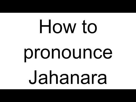 How to Pronounce Jahanara (Arabic)