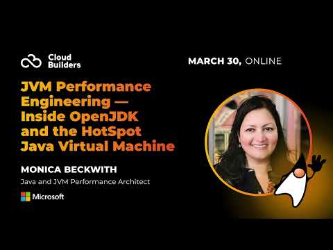 Monica Beckwith - JVM Performance Engineering - Inside OpenJDK and the HotSpot Java Virtual Machine