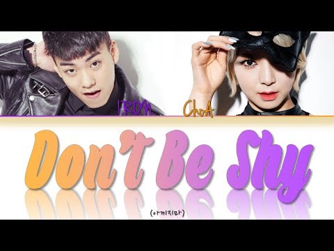 ChoA & IRON - Don't Be Shy (HAN | ROM | ENG Lyrics)