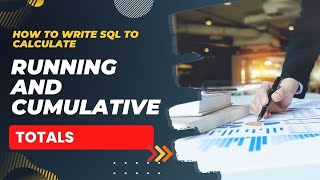 SQL Query | How to calculate Running Totals and Cumulative Sum ?
