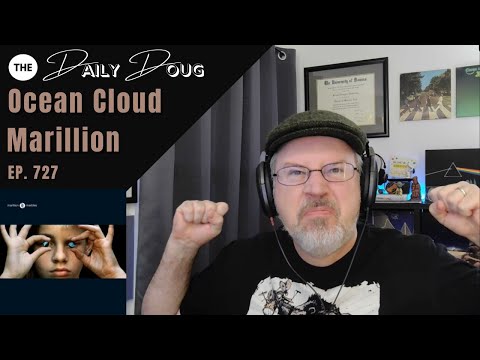 Classical Composer Reacts to MARILLION: OCEAN CLOUD | The Daily Doug Episode 727