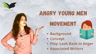 Angry Young Men Movement- Background, Concept, and Associated Writers ( UGC NET English)