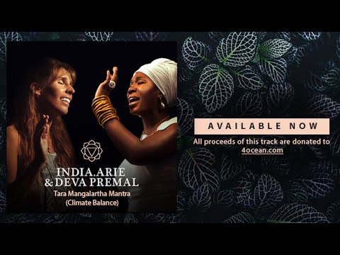 Tara Mangalartha Mantra Prayer – India.Arie & Deva Premal