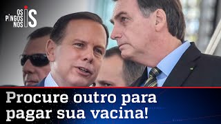 Bolsonaro manda recado para João Doria