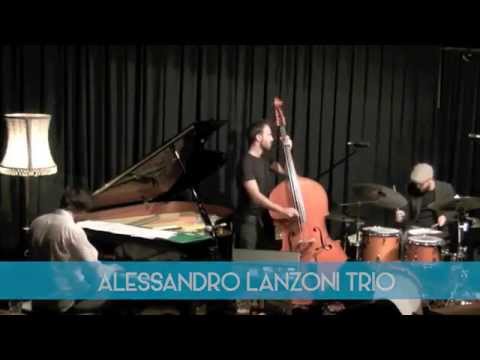 ALESSANDRO LANZONI TRIO - 12 Febbraio 2015 Teatro Ristori Verona