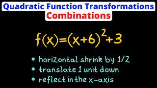 Download the video "Quadratic Functions: Writing Combinations of Transformations | Algebra 2 | Eat Pi"