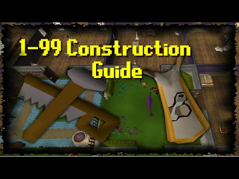 1-99 Construction Guide | 1M XP P/H 2025 (Fast/Cheap Methods) [OSRS]