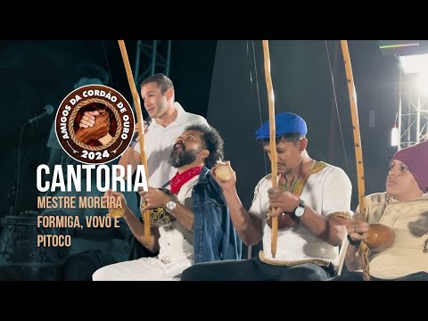 Cantoria - Amigos da Cordão de Ouro 2024 - Mestre Moreira, Formiga, Vovô e Pitoco