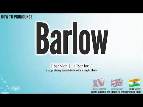 Barlow Pronunciation | How to Pronounce (say) Barlow CORRECTLY | Medical Meaning