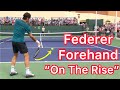 Roger Federer “On The Rise” Forehand Analysis (His Tennis Technique Explained)