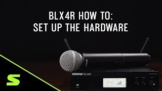 Video thumbnail for Shure BLX4R How To: Set Up the Hardware by Shure Performance & Production