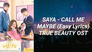 Download lagu Saya - Call Me Maybe (Easy Lyrics) True Beauty OST Part 1 mp3 Download lagu Saya - Call Me Maybe (Easy Lyrics) True Beauty OST Part 1 mp3