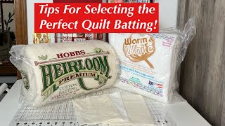 Tips for Selecting the Perfect Quilt Batting!!!