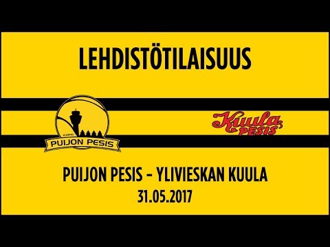 31.5.2017 Puijon Pesis - Ylivieskan Kuula lehdistötilaisuus