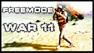 (GTA 5 Online) Freemode War | Episode 11