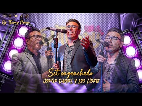SET JORGE DANIEL Y LOS LIBRAS | CLASICOS Y NUEVOS |  JULIO 2025 | DJ THOMY PAVON