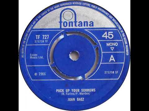 UK New Entry 1966 (242) Joan Baez - Pack Up Your Sorrows