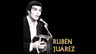Toda mi vida - Rubén Juárez y orquesta