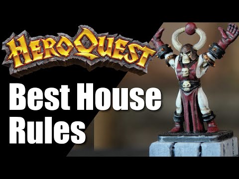 Best HeroQuest House Rules to Make the Game Harder or Just Improve Gameplay