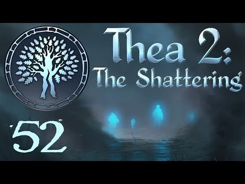 SB Plays Thea 2: The Shattering 52 - Fishy