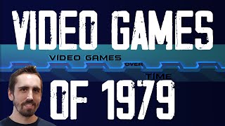 The Honorable Mentions of 1979 | Video Games Over Time