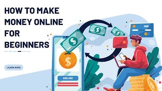 Making Money Online for Beginners