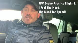 FPV Drone Practice Flight 2 & Review 26.3.21